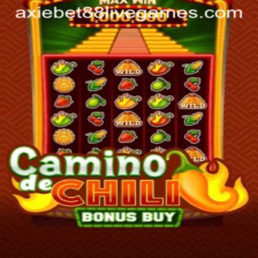 CaminodeChiliBonusBuy: A Thrilling New Game on axiebet88